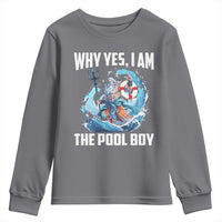 Funny Why Yes I Am The Pool Boy Youth Sweatshirt Swimming Swimmer Cool Poseidon Water - Wonder Print Shop