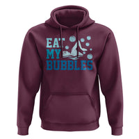 Funny Swimming Hoodie Eat My Bubbles Swim Sarcastic - Wonder Print Shop
