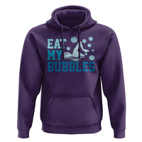 Funny Swimming Hoodie Eat My Bubbles Swim Sarcastic - Wonder Print Shop