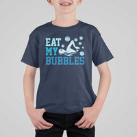 Funny Swimming T Shirt For Kid Eat My Bubbles Swim Sarcastic - Wonder Print Shop