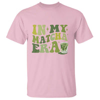 In My Matcha Era T Shirt Matcha Latte Lover - Wonder Print Shop