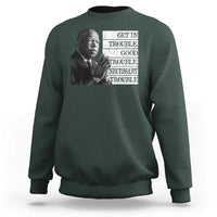 John Lewis Sweatshirt Get In Good Necessary Trouble Social Justice - Wonder Print Shop