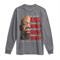 John Lewis Long Sleeve Shirt If Not Us Then Who If Not Now Then When - Wonder Print Shop