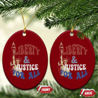 Funny 4th of July Liberty And Justice For All Ceramic Ornament Statue Of Liberty - Wonder Print Shop