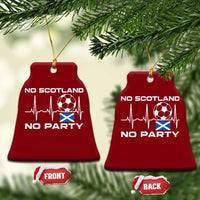 No Scotland No Party Ceramic Ornament Scotland Football Proud Scottish Fan