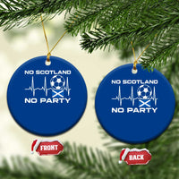 No Scotland No Party Ceramic Ornament Scotland Football Proud Scottish Fan