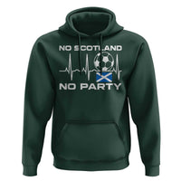No Scotland No Party Hoodie Scotland Football Proud Scottish Fan