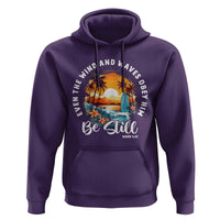 Even The Wind And Waves Obey Him Be Still Hoodie Christian Bible Verse Summer Vacation - Wonder Print Shop