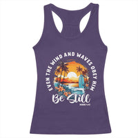 Even The Wind And Waves Obey Him Be Still Racerback Tank Top Christian Bible Verse - Wonder Print Shop