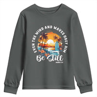 Even The Wind And Waves Obey Him Be Still Youth Sweatshirt Christian Bible Verse - Wonder Print Shop