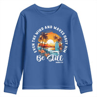 Even The Wind And Waves Obey Him Be Still Youth Sweatshirt Christian Bible Verse - Wonder Print Shop