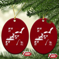 Funny Fishing Hunting Ceramic Ornament If It Flies It Dies If It Hops It Drops If It Hooks It Cooks - Wonder Print Shop