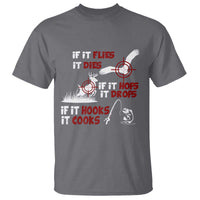 Funny Fishing Hunting T Shirt If It Flies It Dies If It Hops It Drops If It Hooks It Cooks - Wonder Print Shop