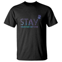 Suicide Prevention Awareness T Shirt Stay Your Story Isn't Over Butterfly Semicolon - Wonder Print Shop