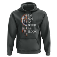 Native Americans Hoodie I'm Not As White As I Look Vintage Wolf Dreamcatcher - Wonder Print Shop
