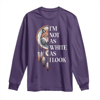 Native Americans Long Sleeve Shirt I'm Not As White As I Look Vintage Wolf Dreamcatcher - Wonder Print Shop