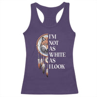 Native Americans Racerback Tank Top I'm Not As White As I Look Vintage Wolf Dreamcatcher - Wonder Print Shop