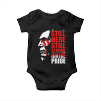 Native Americans Baby Onesie Still Here Still Strong Native Pride Tribes - Wonder Print Shop