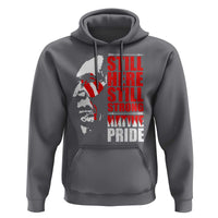 Native Americans Hoodie Still Here Still Strong Native Pride Tribes - Wonder Print Shop