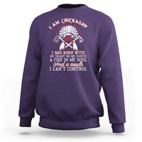 Chickasaw Indians Sweatshirt I Am Chickasaw I Was Born With My Heart On My Sleeve War Bonnet - Wonder Print Shop