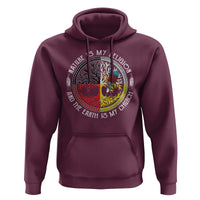 Native Americans Hoodie Nature Is My Religion And The Earth Is My Church Tree Peyote - Wonder Print Shop
