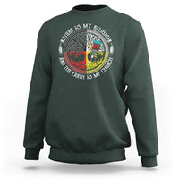 Native Americans Sweatshirt Nature Is My Religion And The Earth Is My Church Tree Peyote - Wonder Print Shop
