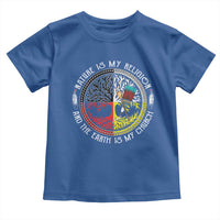 Native Americans Toddler T Shirt Nature Is My Religion And The Earth Is My Church Tree Peyote - Wonder Print Shop