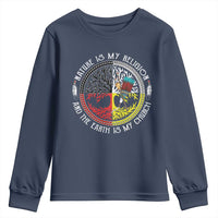 Native Americans Youth Sweatshirt Nature Is My Religion And The Earth Is My Church Tree Peyote - Wonder Print Shop