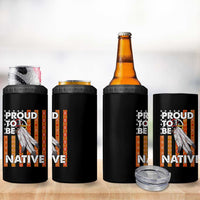 Native American 4 in 1 Can Cooler Tumbler Proud To Be Native American Flag Tribal Prints Medicine Wheel - Wonder Print Shop