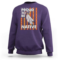 Native American Sweatshirt Proud To Be Native American Flag Tribal Prints Medicine Wheel - Wonder Print Shop
