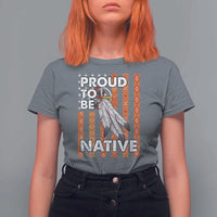 Native American T Shirt For Women Proud To Be Native American Flag Tribal Prints Medicine Wheel - Wonder Print Shop