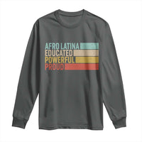 Afro Latina Long Sleeve Shirt Educated Powerful Proud Hispanic Heritage Month - Wonder Print Shop