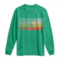 Afro Latina Long Sleeve Shirt Educated Powerful Proud Hispanic Heritage Month - Wonder Print Shop