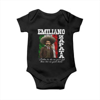 Emiliano Zapata Baby Onesie Better To Die On Your Feet Than Live On Your Knees Mexican Revolution - Wonder Print Shop