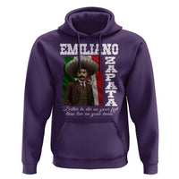 Emiliano Zapata Hoodie Better To Die On Your Feet Than Live On Your Knees Mexican Revolution - Wonder Print Shop
