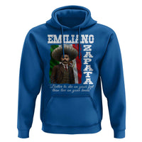 Emiliano Zapata Hoodie Better To Die On Your Feet Than Live On Your Knees Mexican Revolution - Wonder Print Shop