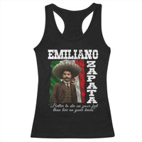 Emiliano Zapata Racerback Tank Top Better To Die On Your Feet Than Live On Your Knees Mexican Revolution - Wonder Print Shop