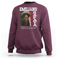 Emiliano Zapata Sweatshirt Better To Die On Your Feet Than Live On Your Knees Mexican Revolution - Wonder Print Shop