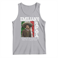 Emiliano Zapata Tank Top Better To Die On Your Feet Than Live On Your Knees Mexican Revolution - Wonder Print Shop