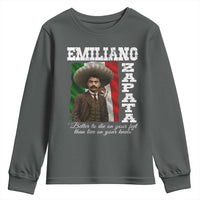 Emiliano Zapata Youth Sweatshirt Better To Die On Your Feet Than Live On Your Knees Mexican Revolution - Wonder Print Shop