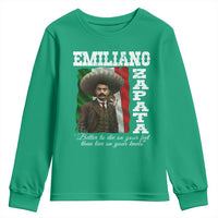 Emiliano Zapata Youth Sweatshirt Better To Die On Your Feet Than Live On Your Knees Mexican Revolution - Wonder Print Shop