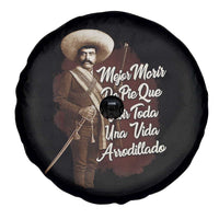 Emiliano Zapata Spare Tire Cover Mejor Morir De Pie Que Vivir Toda Una Vida Arrodillado - Wonder Print Shop