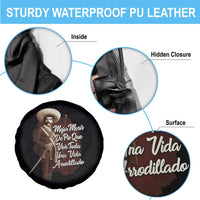 Emiliano Zapata Spare Tire Cover Mejor Morir De Pie Que Vivir Toda Una Vida Arrodillado - Wonder Print Shop