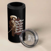 Emiliano Zapata 4 in 1 Can Cooler Tumbler Mejor Morir De Pie Que Vivir Toda Una Vida Arrodillado - Wonder Print Shop