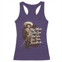Emiliano Zapata Racerback Tank Top Mejor Morir De Pie Que Vivir Toda Una Vida Arrodillado - Wonder Print Shop