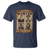 Latin America's Most Wanted Revolution Latino Hispanic Heritage T Shirt Wanted Sign - Wonder Print Shop