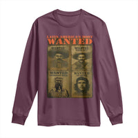 Latin America's Most Wanted Long Sleeve Shirt Mexican Revolution Latino Hispanic Heritage - Wonder Print Shop