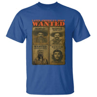 Latin America's Most Wanted T Shirt Mexican Revolution Latino Hispanic Heritage - Wonder Print Shop