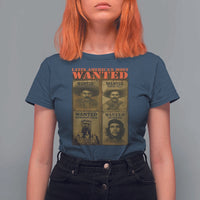 Latin America's Most Wanted T Shirt For Women Mexican Revolution Latino Hispanic Heritage - Wonder Print Shop