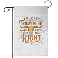 Funny Cold Milk On A Friday Night And A Onesie That Fits Just Right Garden Flag Longhorn Cow Skull - Wonder Print Shop